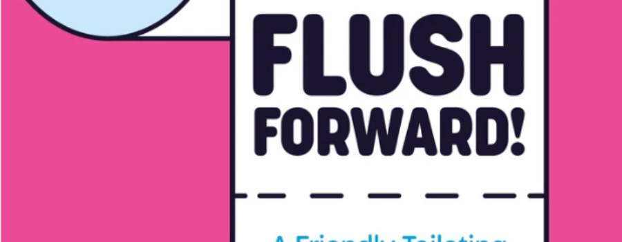 Supporting Neurodivergent Young People with Toileting: Introducing Flush Forward by Laura Hellfeld