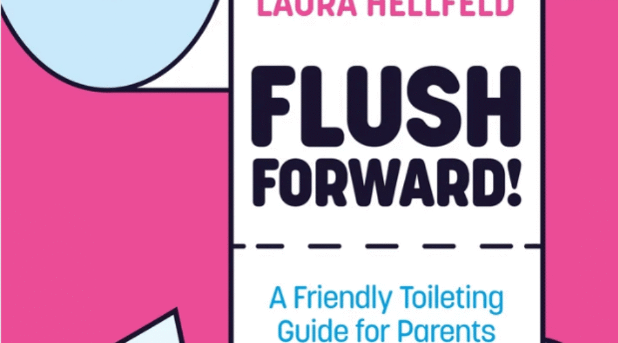 Supporting Neurodivergent Young People with Toileting: Introducing Flush Forward by Laura Hellfeld